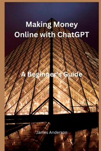 Making Money Online with ChatGPT