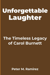 Unforgettable Laughter