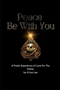 Peace Be With You