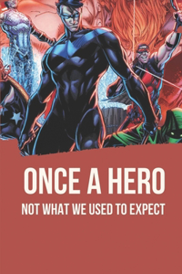 Once A Hero