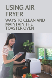 Using Air Fryer