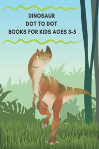 Dinosaur Dot to Dot Books For Kids Ages 3-5