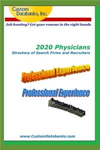 2020 Physicians Directory of Search Firms and Recruiters