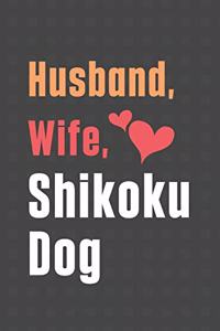 Husband, Wife, Shikoku Dog