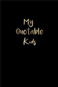 My Quotable Kids