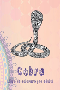 Cobra - Libro da colorare per adulti