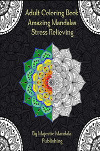 Adult Coloring Book Amazing Mandalas Stress Relieving