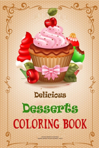Delicious Desserts Coloring Book
