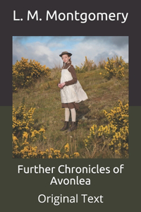 Further Chronicles of Avonlea