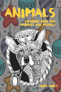 Coloring Book for Markers and Pencils - Animals - Thick Lines