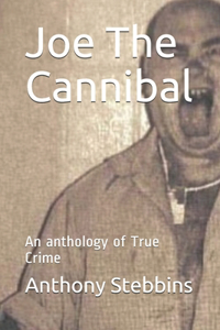 Joe The Cannibal