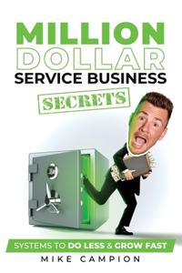 Million Dollar Service Secrets