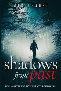 Shadows from Past