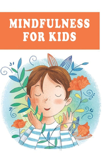 Mindfulness for Kids