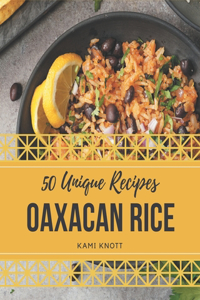 50 Unique Oaxacan Rice Recipes