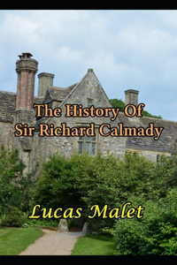 The History of Sir Richard Calmady