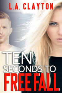 Ten Seconds to Free Fall