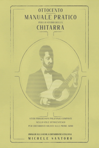 Ottocento Manuale Pratico per lo Studio della Chitarra