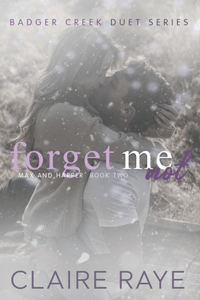 Forget Me Not: Max & Harper #2