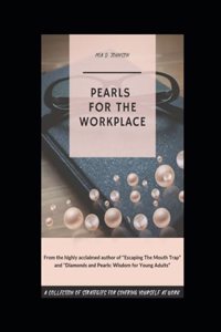 Pearls for the Workplace