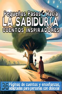 Pequeños Pasos Hacia la Sabiduría