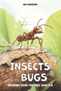 Insects and Bugs