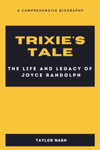 Trixie's Tale