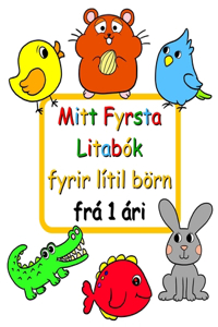 Mitt Fyrsta Litabók fyrir lítil börn frá 1 ári