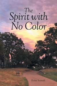 Spirit with No Color