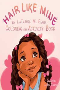 Hair Like Mine Coloring and Activity Book