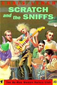 Scratch and the Sniffs