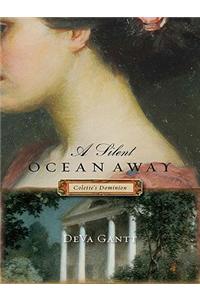 A Silent Ocean Away