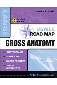 USMLE Road Map Gross Anatomy, Second Edition