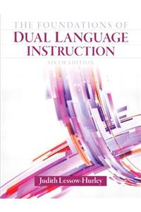 Foundations of Dual Language Instruction