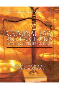 Criminal Law and Procedure for Legal Professionals