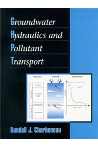 Groundwater Hydraulics and Pollutant Transport