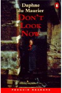 Don't Look Now (Penguin Readers (Graded Readers))