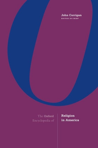 The Oxford Encyclopedia of Religion in America