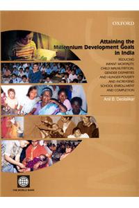Attaining the Millennium Development Goals in India