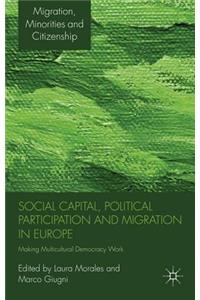 Social Capital, Political Participation and Migration in Europe