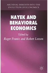 Hayek and Behavioral Economics