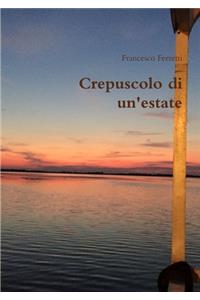 Crepuscolo di un'estate