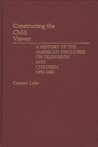 Constructing the Child Viewer