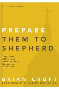 Prepare Them to Shepherd