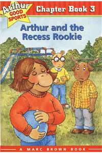 Arthur and the Recess Rookie