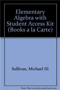 Elementary Algebra with Student Access Kit