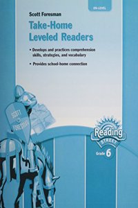 Reading 2007 Take-Home Leveled Reader on Level Grade 6