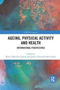 Ageing, Physical Activity and Health