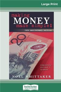 Making Money Made Simple (16pt Large Print Edition)