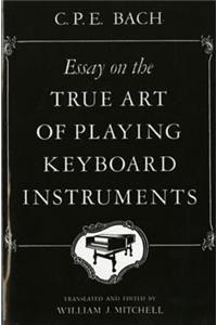 Essay on the True Art of Playing Keyboard Instruments